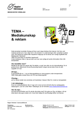 TEMA – Mediakunskap & reklam - Mediecenter Värmland