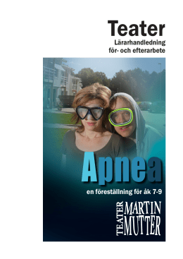 Handledning Apnea - Teater Martin Mutter
