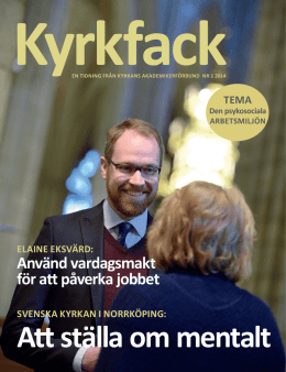 Kyrkfack 2014 nr 1. - Kyrkans Akademikerförbund