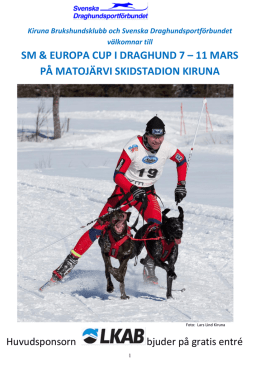 sm & europa cup i draghund 7 – 11 mars på matojärvi skidstadion
