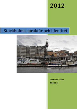 Stockholms karaktär och identitet sammanfattning