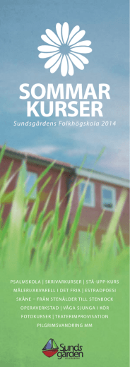 SOMMAR KURSER - Sundsgårdens folkhögskola