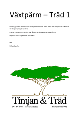 Träd I - Timjan & Träd