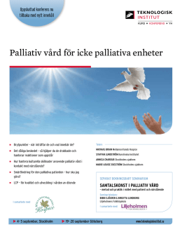 Palliativ vård för icke palliativa enheter