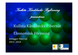 Presentation - Kullsta Kånkbacks