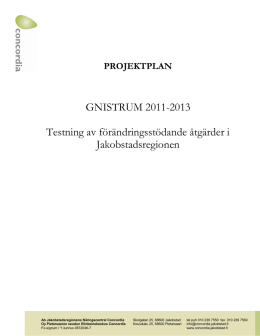 GNISTRUM 2011-2013 Testning av