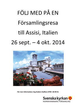 FÖLJ MED PÅ EN Församlingsresa till Assisi, Italien 26 sept. – 4 okt