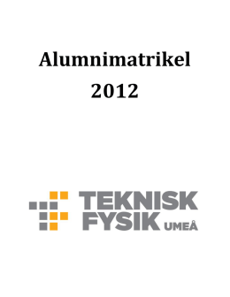 Alumnimatrikel 2012 - Teknisk fysik Umeå