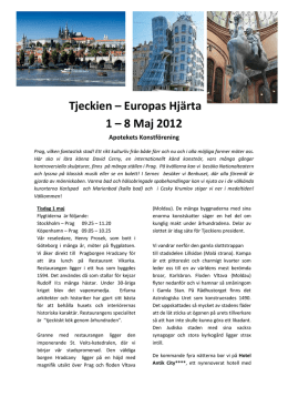 Tjeckien – Europas Hjärta 1 – 8 Maj 2012