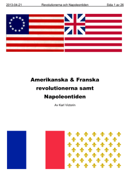 Amerikanska & Franska revolutionerna samt Napoleontiden