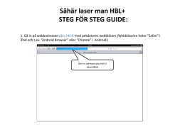 Såhär laser man HBL+ STEG FÖR STEG GUIDE: