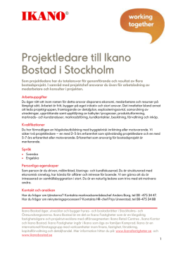 Projektledare till Ikano Bostad i Stockholm