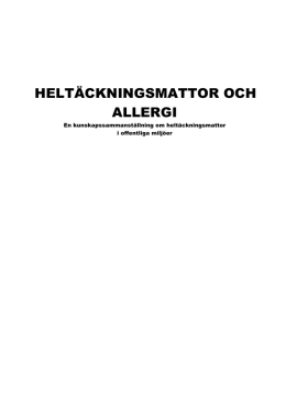 Heltäckningsmattor och allergi (pdf) - Astma