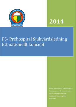 PS- Prehospital Sjukvårdsledning Ett nationellt koncept