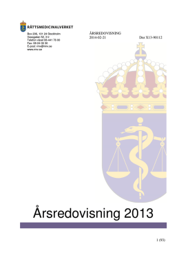 Årsredovisning 2013 - Rättsmedicinalverket