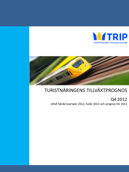 Turistnäringens Tillväxtprognos Q4 och helår 2012