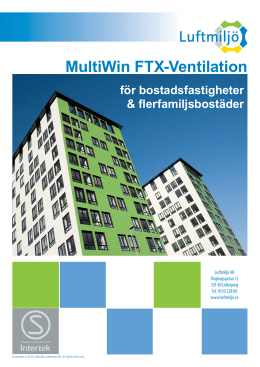 MultiWin FTX-Ventilation för bostadsfastigheter & flerbostadshus