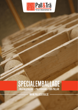 SPECIALEMBALLAGE - Pall & Träkonstruktioner AB