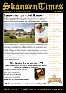 Sensommar på Hotel Skansen!