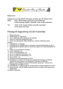 Förslag till dagordning vid 2014 årsmöte.