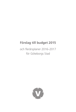 Läs hela budgeten här. - Vänsterpartiet Göteborg