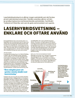 laserHYbridsVetsning – enklare ocH oFtare anVÄnd