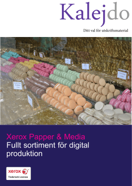 Xerox Papper & Media Fullt sortiment för digital produktion