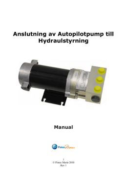 Manual inkoppling av autopilot pump till hydraulstyrning