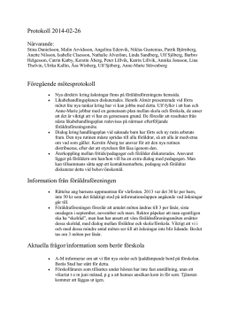 Protokoll 2014-02-26 Föregående mötesprotokoll Information från