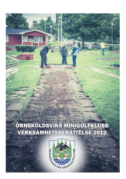 Verksamhetsberättelse 2012 - Örnsköldsviks Minigolfklubb