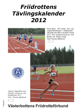 Tävlingskalender 2012.pmd - Västerbottens Friidrottsförbund