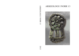 Arkeologi i Norr - Recalling the past