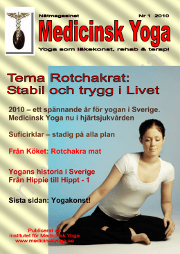 2010 – ett spännande år för yogan i Sverige. Medicinsk