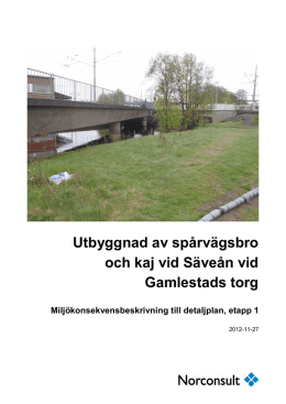 Utbyggnad av spårvägsbro och kaj vid Säveån vid Gamlestads torg