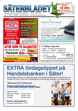 EXTRA lördagsöppet på Handelsbanken i Säter!