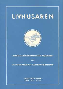 Livhusaren 2013 - LIVHUSARERNAS KAMRATFÖRENING