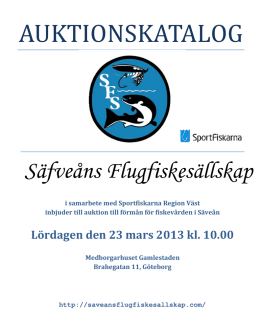 auktionskatalog 2013 - Säfveåns Flugfiskesällskap