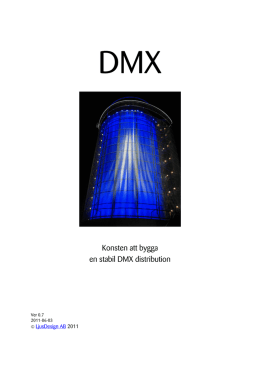 Konsten att bygga en stabil DMX distribution V0.7
