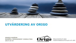 PP- presentation Utvärdering av Origo – Ramböll