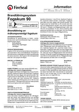 Teknisk information Fogskum 90 FSI-O-045-02A