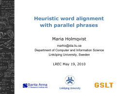 Heuristic Word Alignment with Parallel Phrases