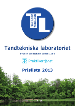 Fast protetik 2013 - Tandtekniska Laboratoriet i Ystad