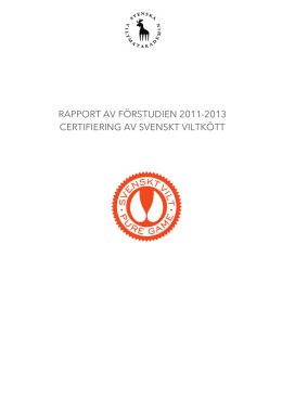 Slutrapport certifiering vilt 2013
