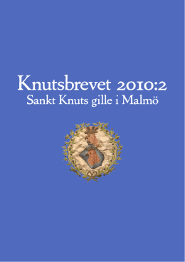 Knutsbrev Nr 2 2010 - Sankt Knuts gille i Malmö