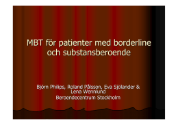 15:40-17:10 Mentaliseringsbaserad terapi, Björn Philips (pdf). - SN-DD