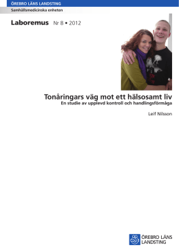2012 Örebro Tonåringars väg mot ett hälsosamt liv.pdf