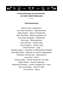 Kulturevenemang som presenterats vid Galleri Skáidi Nikkaluokta