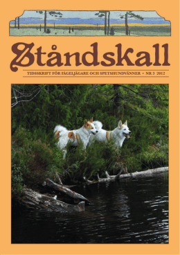 tidsskrift för fågeljägare och spetshundvänner • nr 3 2012