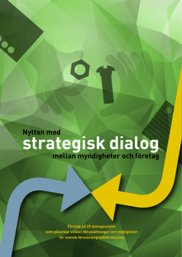 Nyttan med strategisk dialog mellan myndigheter och företag
