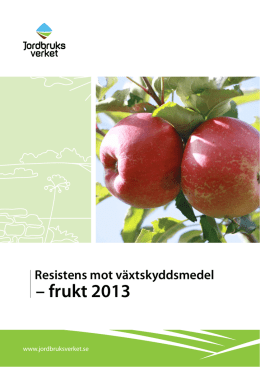 Resistens mot växtskyddsmedel - frukt 2013.pdf